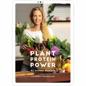Plant Protein Power - Rohtopia Rezepte eBook eBuch